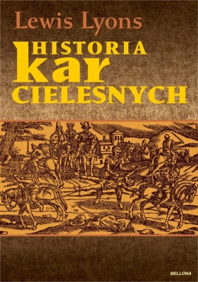 Historia kar cielesnych - Lyons Lewis