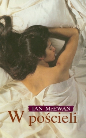 W pościeli - McEwan Ian