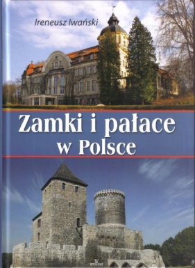 Zamki i pałace w Polsce - Iwański