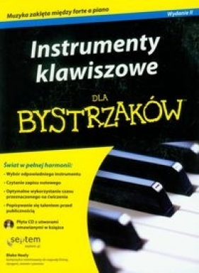 Instrumenty klawiszowe dla bystrzaków z płytą CD - Neely Blake