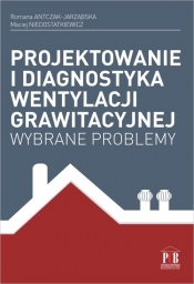 Projektowanie i diagnostyka wentylacji grawitacyjnej - Maciej Niedostatkiewicz