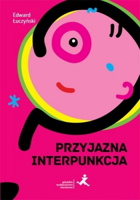 Przyjazna interpunkcja - Łuczyński Edward