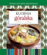 Polska kuchnia regionalna Kuchnia góralska