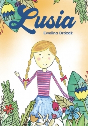 Lusia - Dróżdż Ewelina