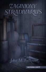 Zaginiony Stradivarius - John Meade Falkner