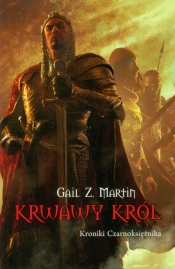 Krwawy Król Kroniki Czarnoksiężnika