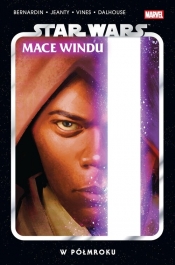 Star Wars. Mace Windu. W półmroku - Marc Bernardin