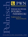 WIELKI SŁOWNIK POLSKO-NIEMIECKI TW (Uszkodzona okładka) Opracowanie zbiorowe