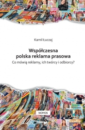 Współczesna polska reklama prasowa - Łuczaj Kamil