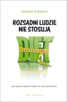 Rozsądni ludzie nie stosują diet Jak nauka może pomóc w odchudzaniu Charlotte Markey