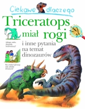 Ciekawe dlaczego triceratops miał rogi