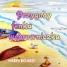 Przygody fenka wędrowniczka Maria Boukef