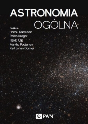Astronomia ogólna - Kröger Pekka, Oja Heikki, Poutanen Markku, Donner Karl Johan, Karttunen Hannu