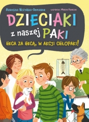 Dzieciaki z naszej paki (tom 2) Heca za hecą, w akcji chłopaki! - Agnieszka Nożyńska-Demianiuk