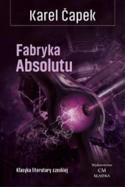Fabryka Absolutu (wyd. 2024) - Capek Karel