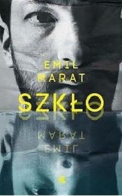 Szkło - Marat Emil