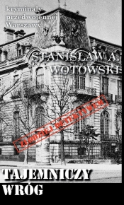 Tajemniczy wróg - Wotowski Stanisław
