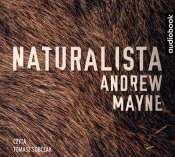 Naturalista (Audiobook) - Mayne Andrew