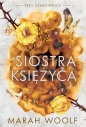 Trzy czarownice. Tom 2. Siostra księżyca - Marah Woolf
