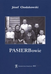 PASIERBOWIE - JÓZEF CHODAKOWSKI