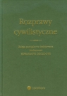 Rozprawy cywilistyczne Księga pamiątkowa dedykowana Profesorowi