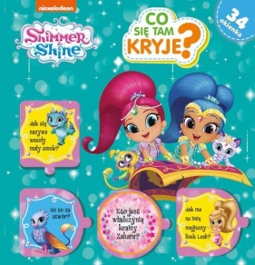 Shimmer i Shine Co tam się kryje?