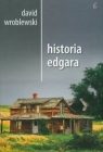 Historia Edgara Wroblewski David