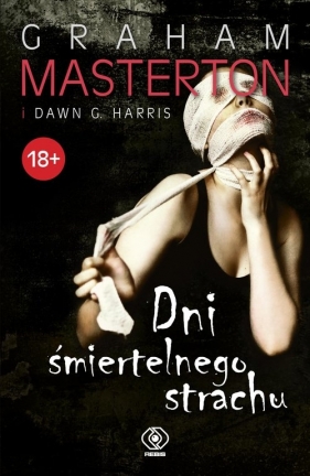 Dni śmiertelnego strachu - Graham Masterton, Dawn G. Harris