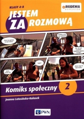 Akademia pomysłów. Jestem ZA rozmową Klasy 4-8 - Joanna Latosińska-Kulasek