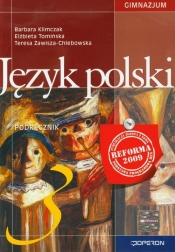 Język polski 3. Podręcznik dla gimnazjum. - Klimczak Barbara, Tomińska Elżbieta