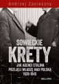 Sowieckie krety - Andrzej Zasieczny
