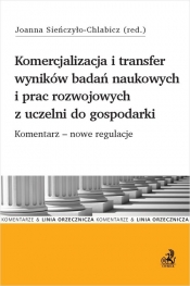 Komercjalizacja i transfer wyników badań naukowych i prac rozwojowych z uczelni do gospodarki