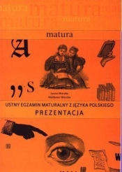 Matura- Ustny egzamin maturalny z j.polskiego - Iwona Wierzba