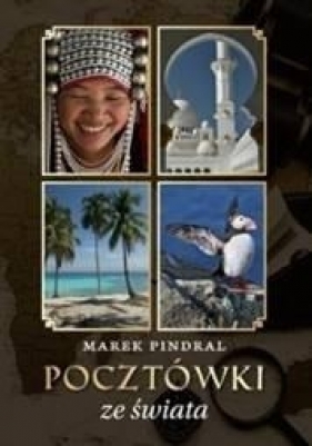 Pocztówki ze świata - Marek Pindral