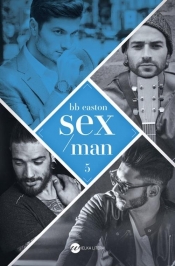 Sex/Man - B.B. Easton