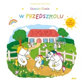 Uczucia Gucia. W przedszkolu - Aurélie Chien Chow Chine