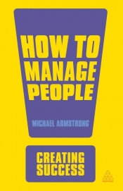 How to Manage People - Michael Armstrong