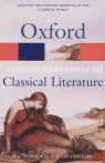 Oxford Concise Companion to Classical Literature Ian Chilvers, M. C.  Howatson