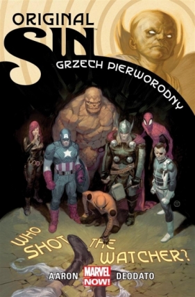 Original Sin - Grzech pierworodny - Mark Waid, Mike Deodato, Javier Pulido, Jim Cheung, Paco Medina, Jason Aaron, Ed Brubaker