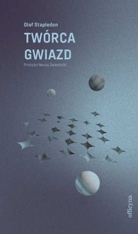 Twórca gwiazd - Olaf Stapledon