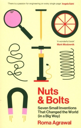 Nuts and Bolts - Roma Agrawal