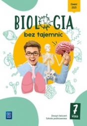 Biologia bez tajemnic. Szkoła podstawowa klasa 7. Zeszyt ćwiczeń