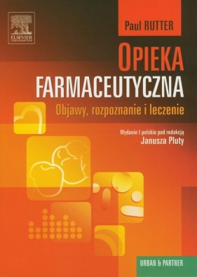 Opieka farmaceutyczna - Rutter Paul<br />