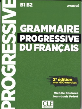 Grammaire progressive du francais Niveau avance + CD MP3 - Michele Boulares, Jean-Louis Frérot