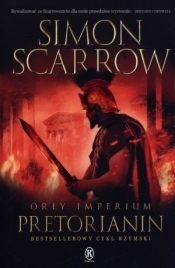 Orły imperium 11. Pretorianin - Simon Scarrow
