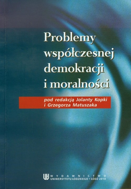 Problemy współczesnej demokracji i moralności