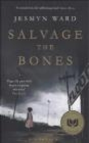 Salvage the Bones - Jesmyn Ward