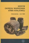 Kedyw okręgu Warszawa Armii Krajowej Dokumenty - rok 1944 Rybicka Hanna