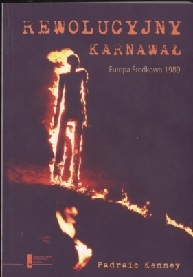 Rewolucyjny karnawał - Kenny Padraic