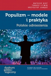 Populizm - modele i praktyka - Litwin Tomasz , Łabędź Krzysztof, Nieć Mateusz